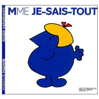 MADAME JE-SAIS-TOUT